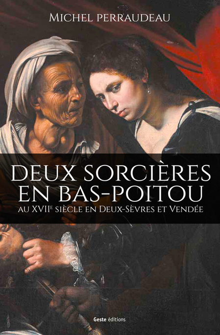 Deux sorcières en Bas-Poitou